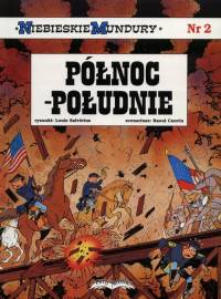 Louis Salverius, Raoul Cauvin &lsaquo;Niebieskie mundury #2: Północ-Południe&rsaquo;