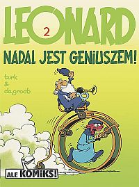 Bob De Groot, Turk ‹Leonard #2: Leonard nadal jest geniuszem›