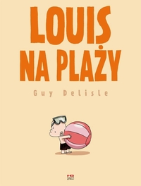 Guy Delisle ‹Louis na plaży›