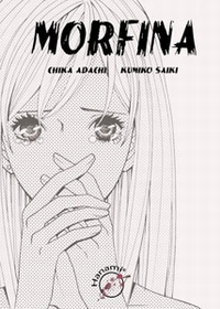 Chika Adachi, Kumiko Saiki &lsaquo;Morfina&rsaquo;
