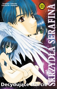 Toshiya Takeda, Hiroyuki Utatane &lsaquo;Skrzydła Serafina #11: Decydujące starcie&rsaquo;