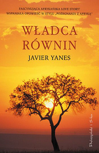 Javier Yanes &lsaquo;Władca równin&rsaquo;