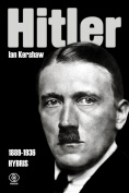 Ian Kershaw ‹Hitler. 1889-1936. Hybris›