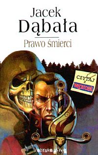 Jacek Dąbała ‹Prawo śmierci›
