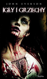 John Everson &lsaquo;Igły i grzechy&rsaquo;