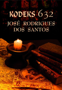 José Rodrigues dos Santos ‹Kodeks 632›