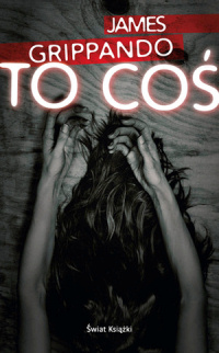 James Grippando &lsaquo;To coś&rsaquo;