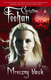 Christine Feehan &lsaquo;Mroczny blask&rsaquo;