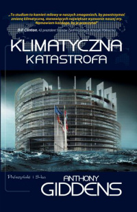 Anthony Giddens &lsaquo;Klimatyczna katastrofa&rsaquo;