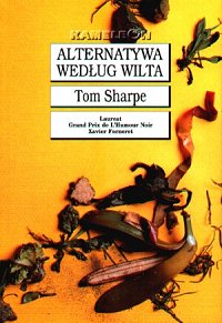 Tom Sharpe ‹Alternatywa według Wilta›