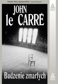 John le Carré ‹Budzenie zmarłych›