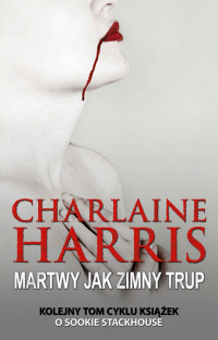 Charlaine Harris ‹Martwy jak zimny trup›