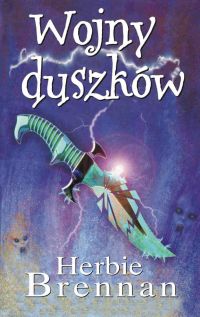 Herbie Brennan &lsaquo;Wojny duszków&rsaquo;