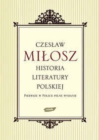 Czesław Miłosz ‹Historia literatury polskiej›