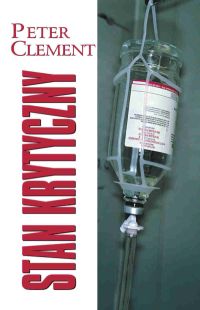 Peter Clement &lsaquo;Stan krytyczny&rsaquo;