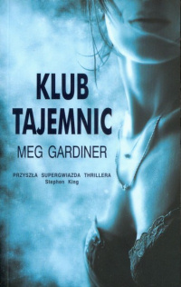 Meg Gardiner ‹Klub Tajemnic›