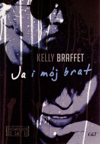 Kelly Braffet ‹Ja i mój brat›