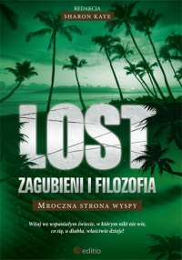  &lsaquo;Lost. Zagubieni i filozofia. Mroczna strona wyspy&rsaquo;