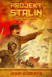 Adam Roberts ‹Projekt Stalin›