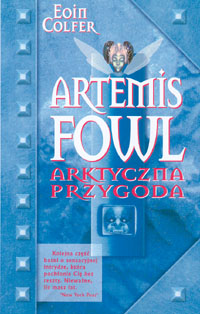 Eoin Colfer ‹Artemis Fowl. Arktyczna przygoda›