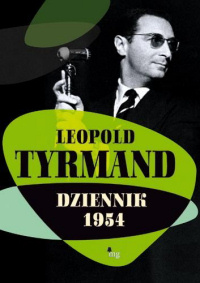 Leopold Tyrmand ‹Dziennik 1954›
