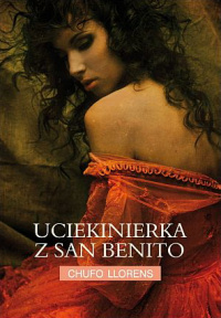 Chufo Lloréns ‹Uciekinierka z San Benito›