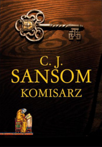 C.J. Sansom &lsaquo;Komisarz&rsaquo;