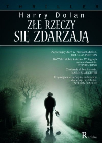 Harry Dolan &lsaquo;Złe rzeczy się zdarzają&rsaquo;