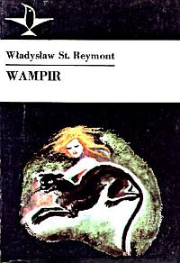 Władysław St. Reymont &lsaquo;Wampir&rsaquo;