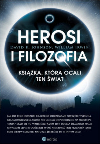  ‹Herosi i filozofia. Książka, która ocali ten świat›