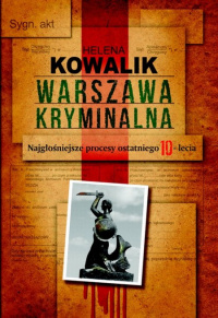 Helena Kowalik ‹Warszawa kryminalna›