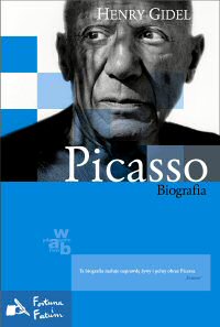 Henry Gidel &lsaquo;Picasso. Biografia&rsaquo;