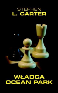 Stephen L. Carter &lsaquo;Władca Ocean Park&rsaquo;
