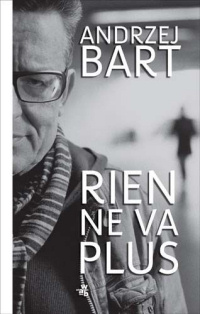 Andrzej Bart ‹Rien ne va plus›