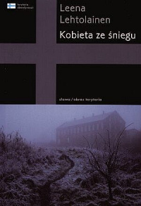 Leena Lehtolainen &lsaquo;Kobieta ze śniegu&rsaquo;