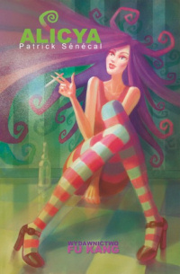 Patrick Senécal &lsaquo;Alicya&rsaquo;