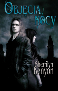 Sherrilyn Kenyon ‹Objęcia nocy›
