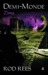 Rod Rees &lsaquo;Demi-Monde. Zima&rsaquo;