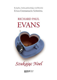 Richard Paul Evans ‹Szukając Noel›
