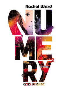 Rachel Ward &lsaquo;Numery. Czas uciekać&rsaquo;