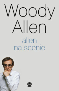 Woody Allen ‹Allen na scenie›