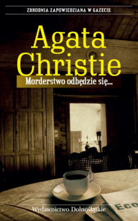 Agata Christie ‹Morderstwo odbędzie się…›