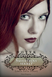 Laurie Faria Stolarz ‹Śmiertelny sekret›