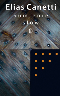 Elias Canetti &lsaquo;Sumienie słów&rsaquo;