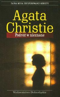 Agata Christie ‹Podróż w nieznane›