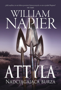 William Napier &lsaquo;Attyla. Nadciągająca burza&rsaquo;