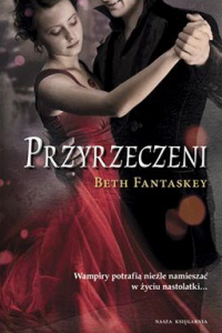 Beth Fantaskey ‹Przyrzeczeni›