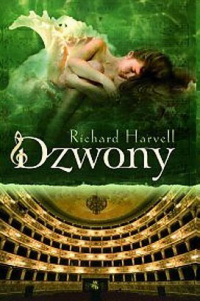 Richard Harvell &lsaquo;Dzwony&rsaquo;