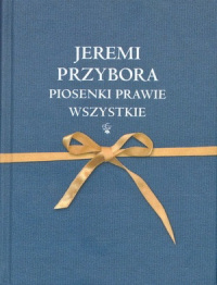 Jeremi Przybora &lsaquo;Piosenki prawie wszystkie&rsaquo;