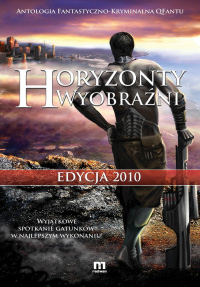  &lsaquo;Horyzonty wyobraźni 2010&rsaquo;